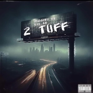 2 Tuff (feat. lul_bd)