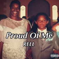 Proud Of Me - Single - RELL