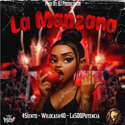 La Manzana (feat. 4Siento, WiloCash40 & La500potencia) - Single