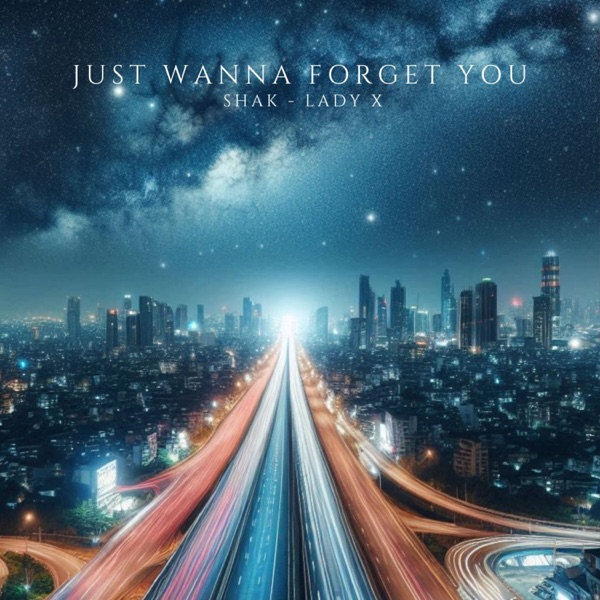 Just Wanna Forget You - EP