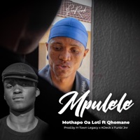 Mpulele (feat. Qhomane) - Single - Mothapo Oa Loti
