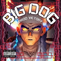BIG DOG - Single - Suni Boi