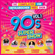90s Super Show, Vol. 1 - Verschiedene Interpret:innen