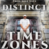 TIME ZONES - Single - Di$tinct