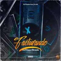 FACTURANDO (feat. El Ca$h) - Single - Mc Window
