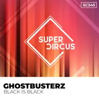 Black Is Black — Ghostbusterz