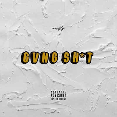 Gvng Shit - Single