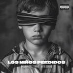 Los Niños Perdidos (feat. Dheubkastro & Tyrano) - Single