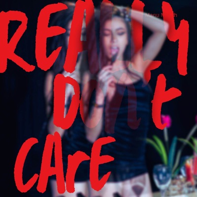 Really Don't Care - Single