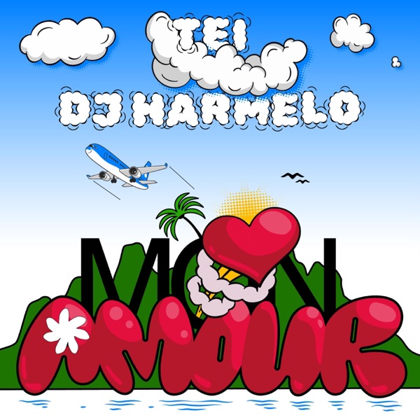 Mon Amour (feat. Tei)