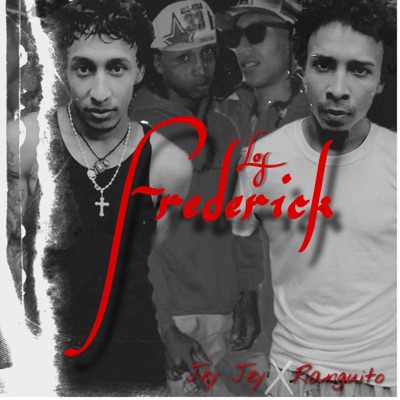 Los Frederick (feat. Jey Jey & Ranguito) - Single
