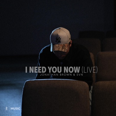 I Need You Now (Live) - Single