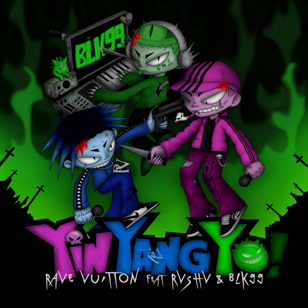Yin Yang Yo! (feat. Rvshv & BLK99)