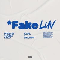 Fake Luv (feat. Discript) - Single - K.Cal