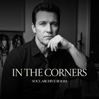 In The Corners (feat. Richard) - Single - SOUL ARCHIVE ROOM