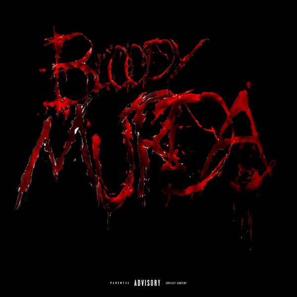 Bloody Murda (feat. J5)