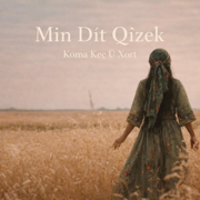 Min Dît Qîzek - koma kec u xort