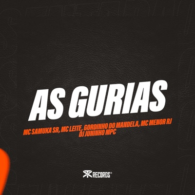 As Gurias (feat. GORDINHO DO MANDELA) - Single