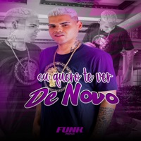 Eu Quero Te Ver de Novo - Single - MC Nathan, DJ LN OFICIAL & BL PROD