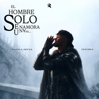 El Hombre Solo Se Enamora Una Vez - Single