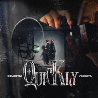 Quickly - Single - Celestia & Veguita