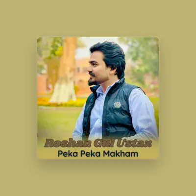 Listen to Roshan Gul Ustaz, watch music videos, read bio, see tour dates & more!