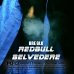 REDBULL & BELVEDERE - Single
