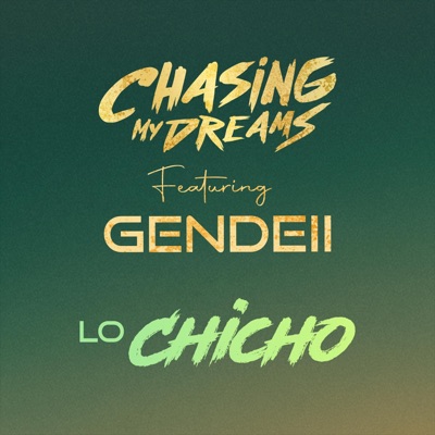 Lo Chicho (feat. Gendell) - Single