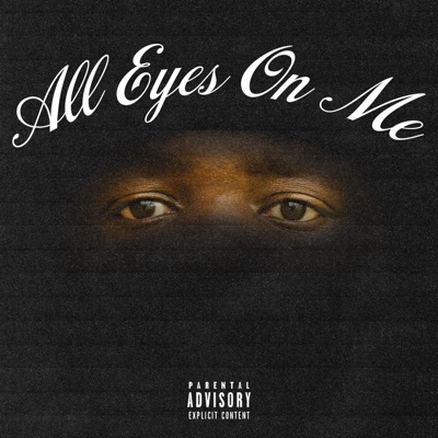 All Eyes On Me - Single