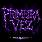 Primeira Vez - Single