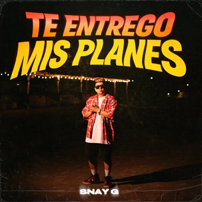 TE ENTREGO MIS PLANES - Single