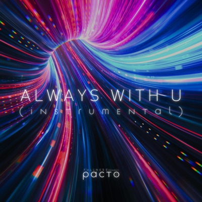 Always With U (Pacto) - Single
