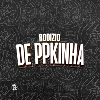 Rodizio de Ppkinha - Single