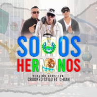 Somos Hermanos - Single - Crooked Stilo