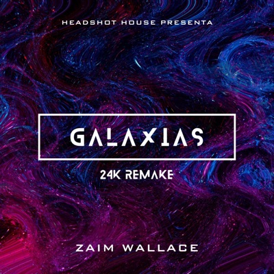 Galaxias (24K Remake) - Single