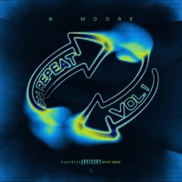 On Repeat, Vol. 1 - EP - B Moore