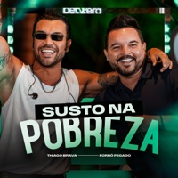 Susto na Pobreza (Ao Vivo) - Single - Thiago Brava & Forró Pegado