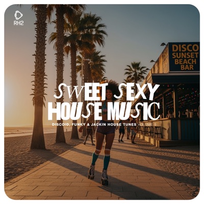 Sweet Sexy House Music, Vol. 5