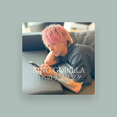 Listen to KING GORILLA, watch music videos, read bio, see tour dates & more!