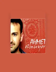 Ahmetを聴いたり、ミュージックビデオを鑑賞したり、経歴やツアー日程などを確認したりしましょう！