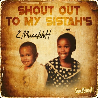 Shout Out to my Sistah's - Single