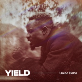 Yield Gaise Baba