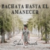 Bachata Hasta El Amanecer