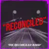 "Reconciled"