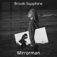 Mirrorman - Single - Brook Sapphire