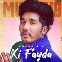 Ki Fayda - Single - Musahib