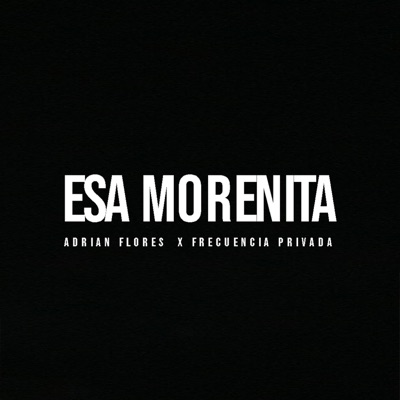 Esa Morenita - Single