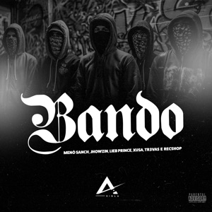 Bando (feat. Xusa, TR3VAS & Recshop)