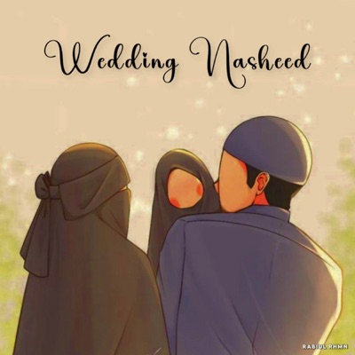 Wedding Nasheed - Slowed