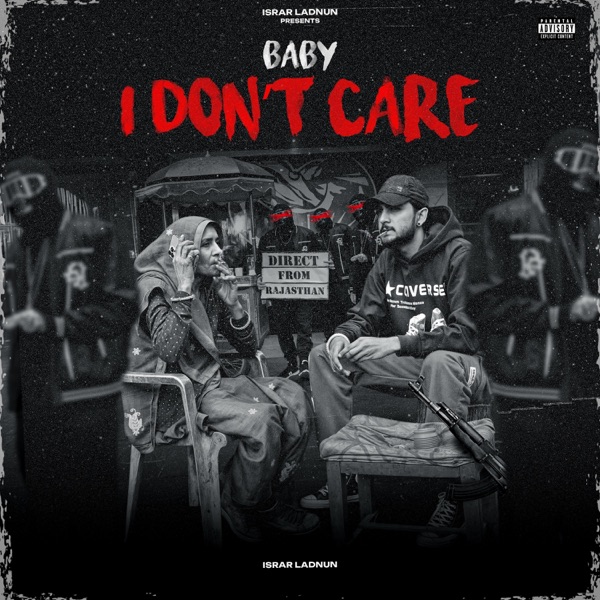 Baby I Don't Care